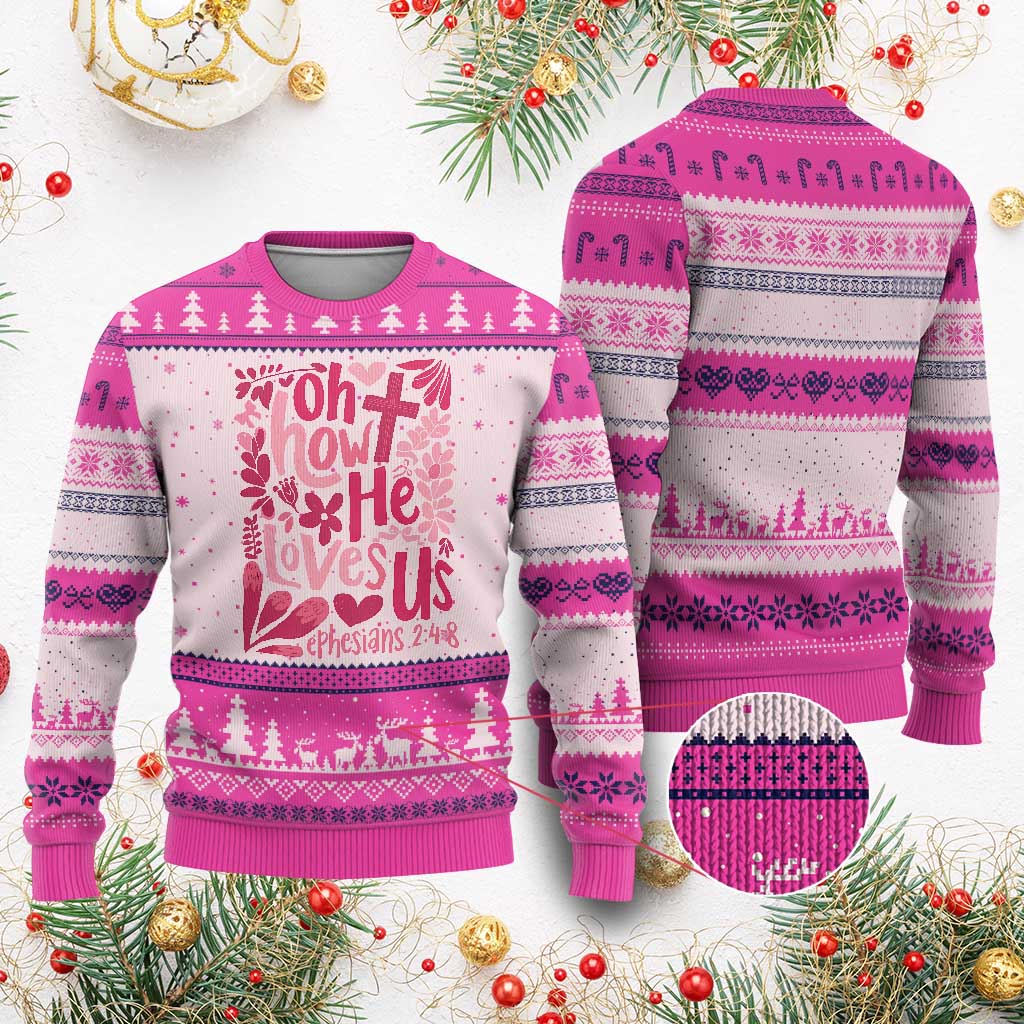 Oh how He Loves Us Ugly Christmas Sweater Boho Christian Valentine - Wonder Print Shop