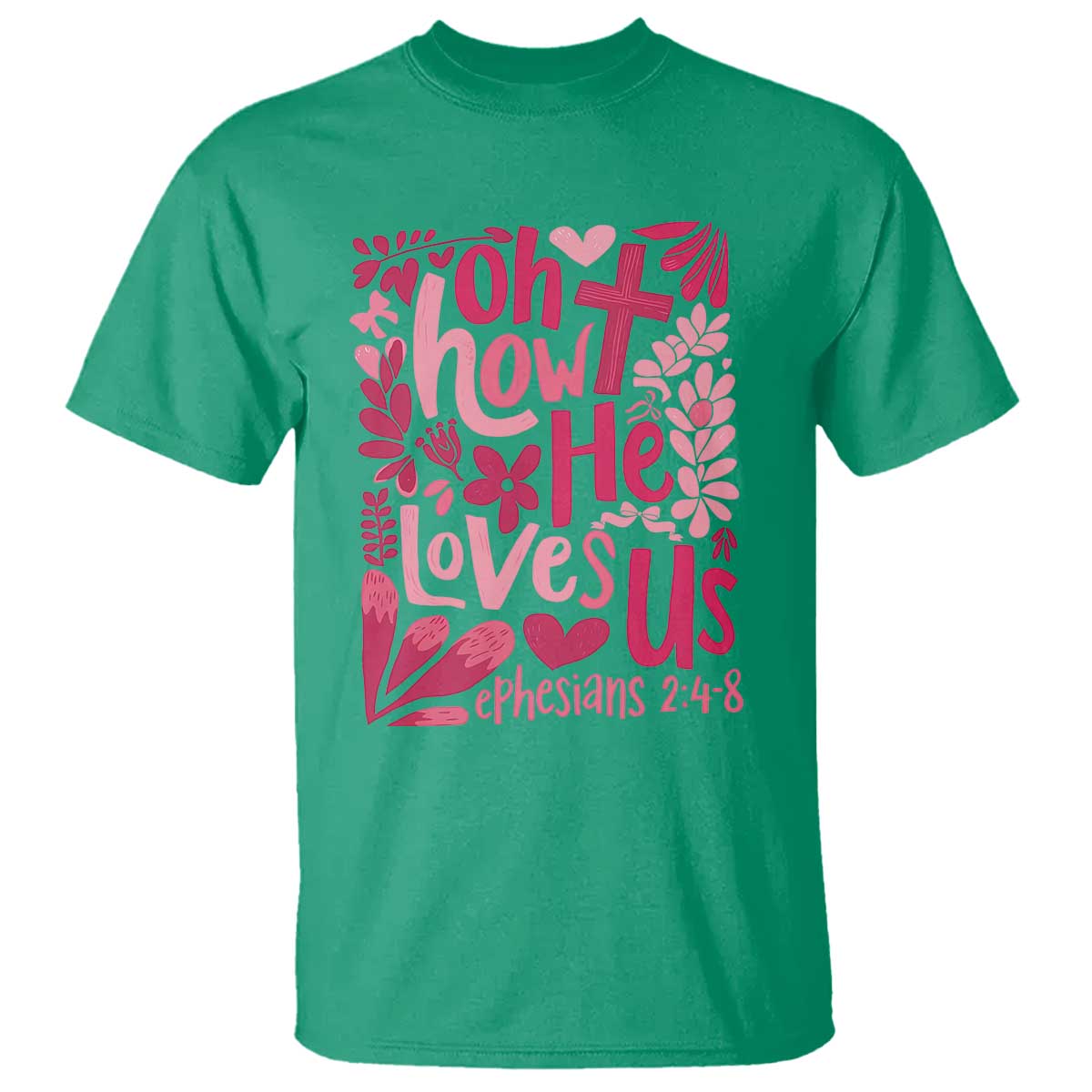 Oh how He Loves Us T Shirt Boho Christian Valentine - Wonder Print Shop
