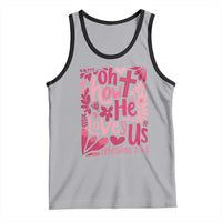 Oh how He Loves Us Tank Top Boho Christian Valentine - Wonder Print Shop