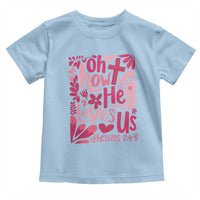 Oh how He Loves Us Toddler T Shirt Boho Christian Valentine - Wonder Print Shop