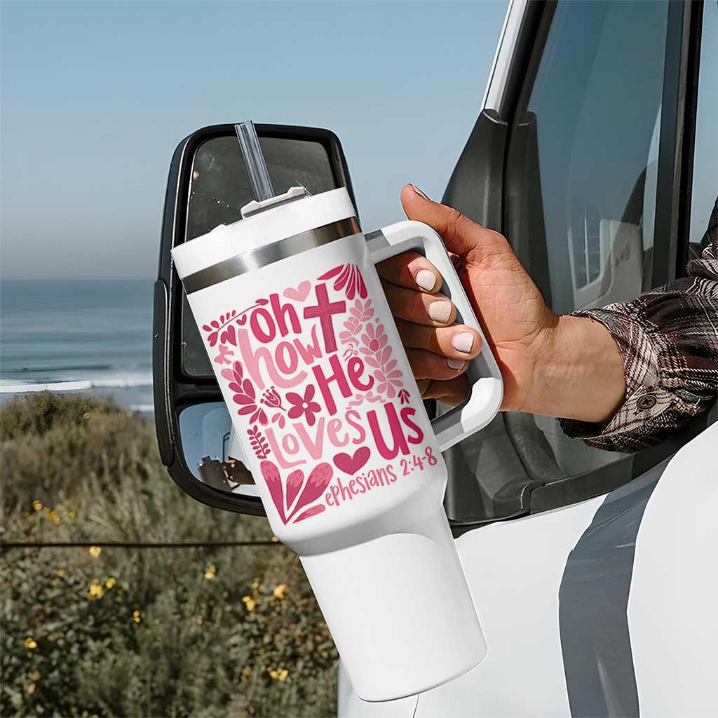 Oh how He Loves Us Tumbler With Handle Boho Christian Valentine - Wonder Print Shop