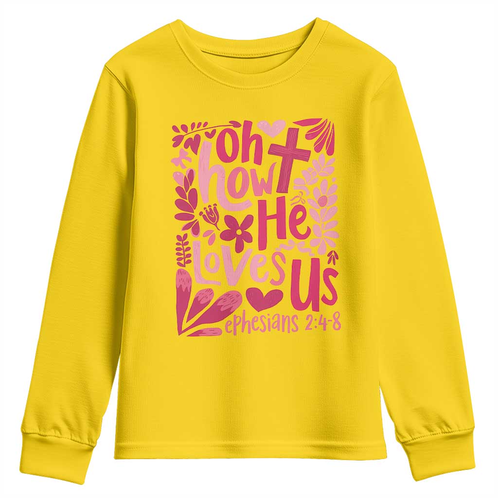 Oh how He Loves Us Youth Sweatshirt Boho Christian Valentine - Wonder Print Shop