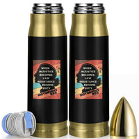 When Injustice Becomes Law Resistance Becomes Duty Bullet Tumbler Political Protest Feminist RGB - Wonder Print Shop
