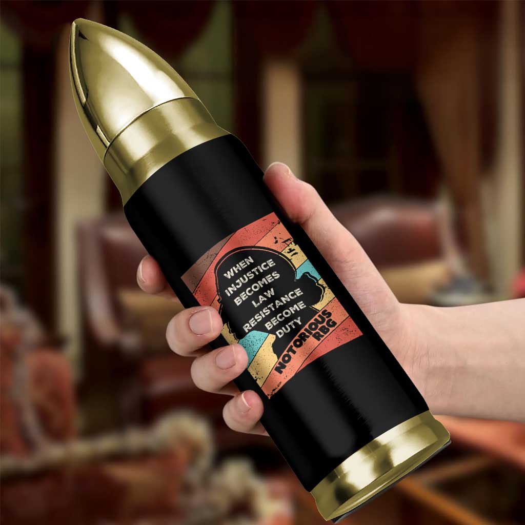 When Injustice Becomes Law Resistance Becomes Duty Bullet Tumbler Political Protest Feminist RGB - Wonder Print Shop