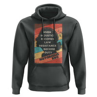 When Injustice Becomes Law Resistance Becomes Duty Hoodie Political Protest Feminist RGB - Wonder Print Shop