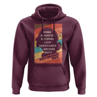 When Injustice Becomes Law Resistance Becomes Duty Hoodie Political Protest Feminist RGB - Wonder Print Shop