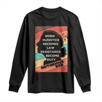 When Injustice Becomes Law Resistance Becomes Duty Long Sleeve Shirt Political Protest Feminist RGB - Wonder Print Shop