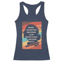 When Injustice Becomes Law Resistance Becomes Duty Racerback Tank Top Political Protest Feminist RGB - Wonder Print Shop