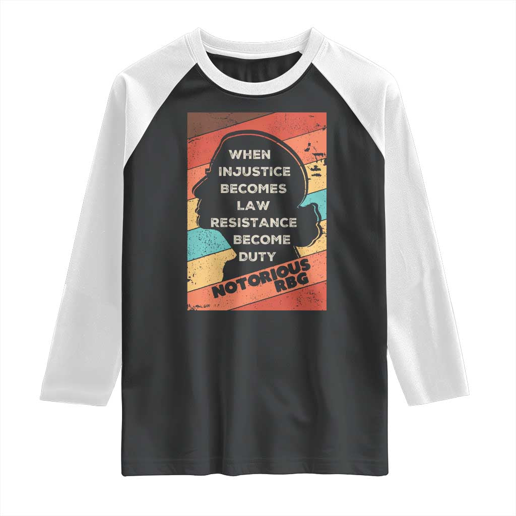 When Injustice Becomes Law Resistance Becomes Duty Raglan Shirt Political Protest Feminist RGB - Wonder Print Shop