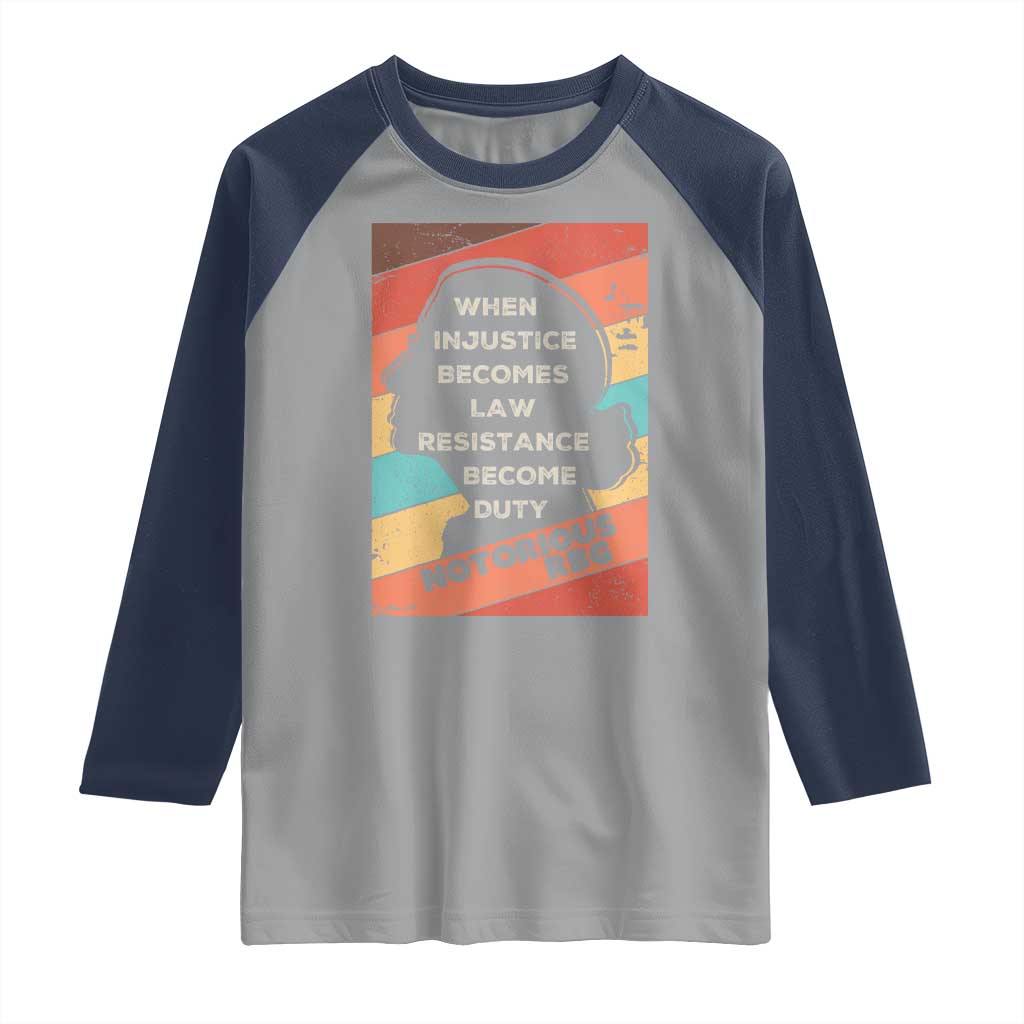 When Injustice Becomes Law Resistance Becomes Duty Raglan Shirt Political Protest Feminist RGB - Wonder Print Shop