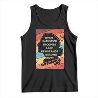 When Injustice Becomes Law Resistance Becomes Duty Tank Top Political Protest Feminist RGB - Wonder Print Shop