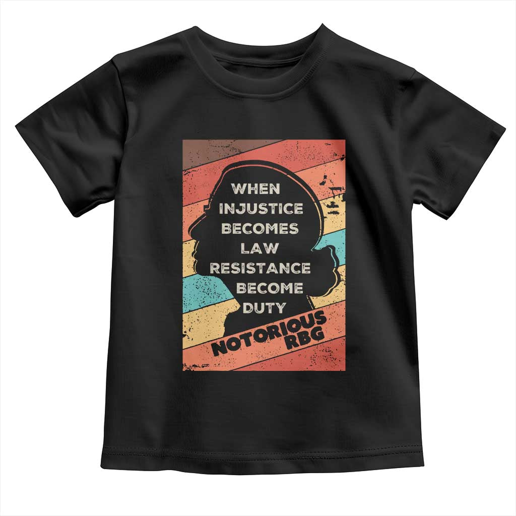 When Injustice Becomes Law Resistance Becomes Duty Toddler T Shirt Political Protest Feminist RGB - Wonder Print Shop