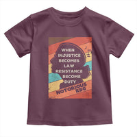 When Injustice Becomes Law Resistance Becomes Duty Toddler T Shirt Political Protest Feminist RGB - Wonder Print Shop