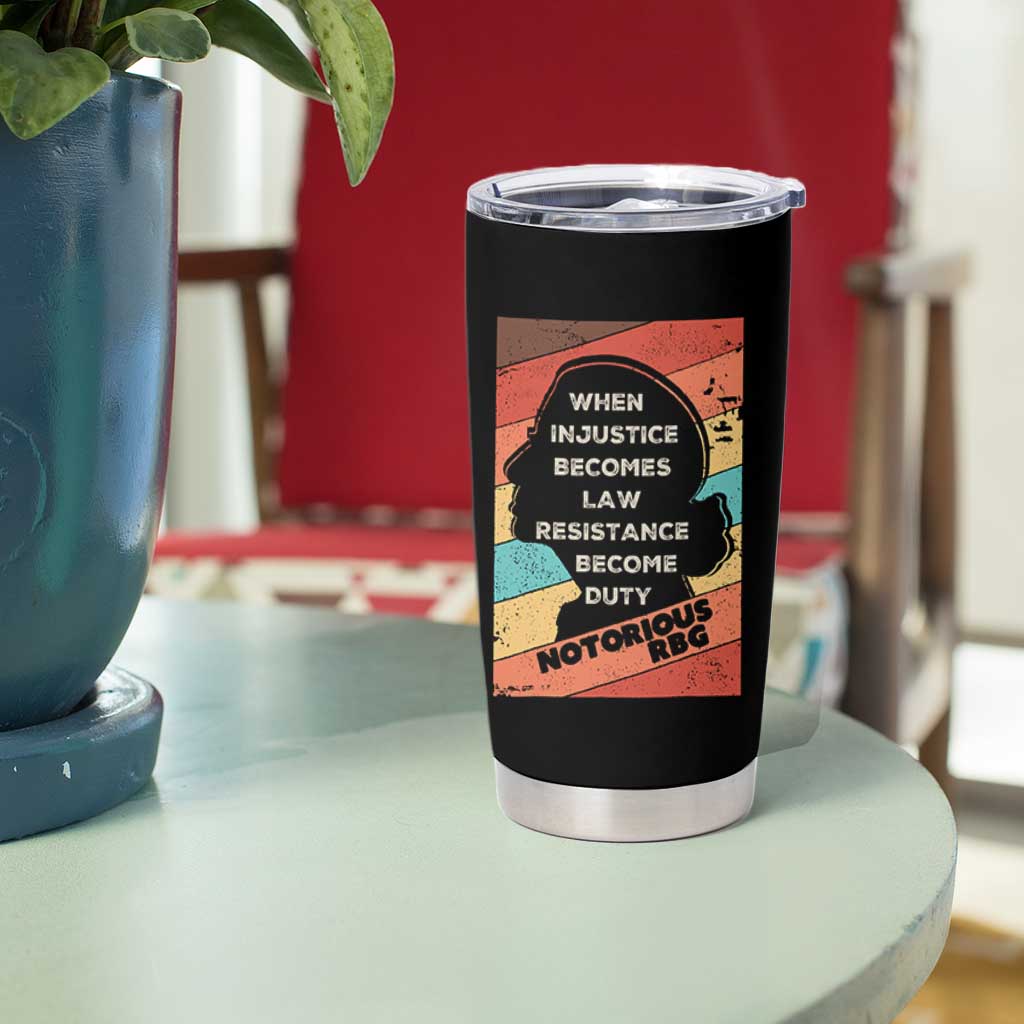 When Injustice Becomes Law Resistance Becomes Duty Tumbler Cup Political Protest Feminist RGB - Wonder Print Shop