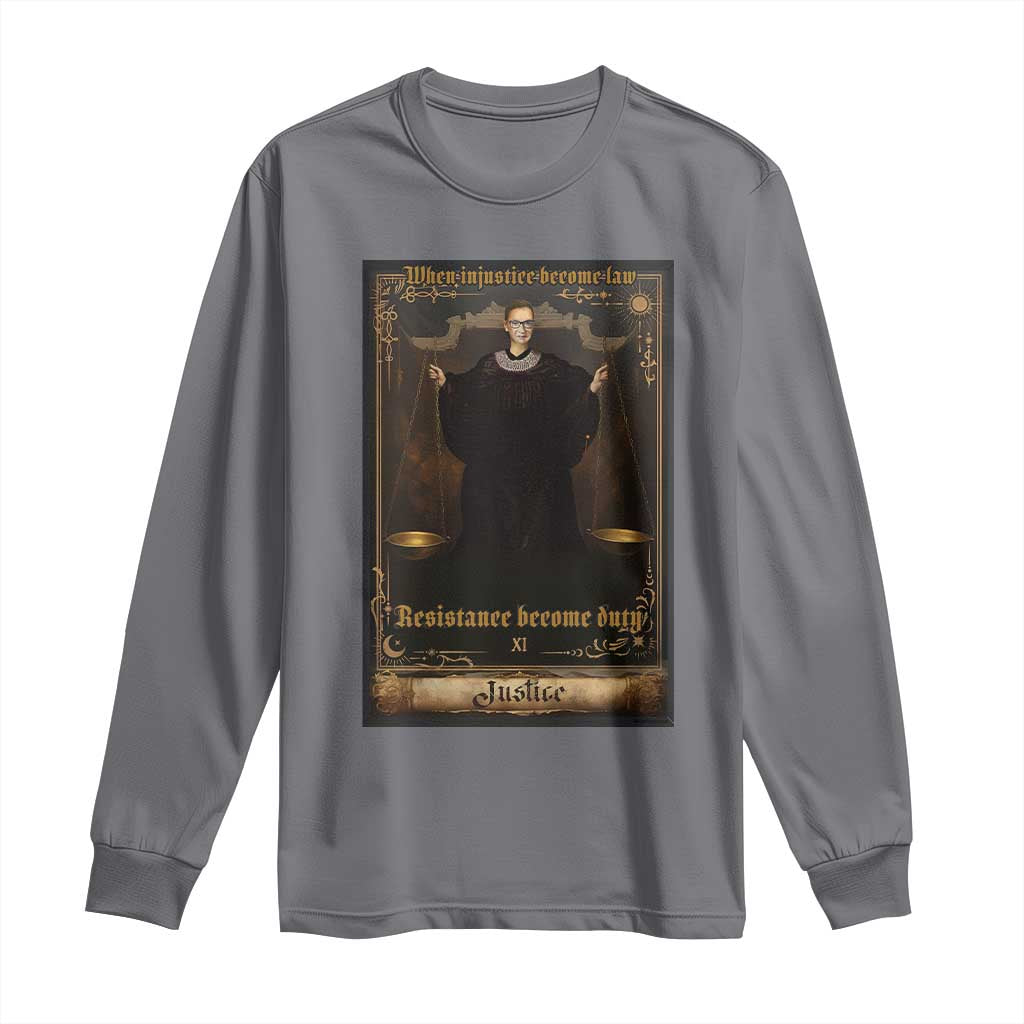 Tarot Card RBG Long Sleeve Shirt When Injustice Becomes Law Resistance Becomes Duty - Wonder Print Shop