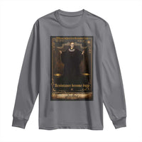 Tarot Card RBG Long Sleeve Shirt When Injustice Becomes Law Resistance Becomes Duty - Wonder Print Shop