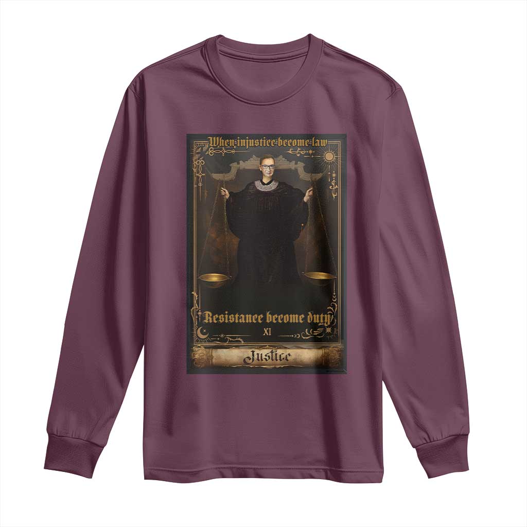 Tarot Card RBG Long Sleeve Shirt When Injustice Becomes Law Resistance Becomes Duty - Wonder Print Shop