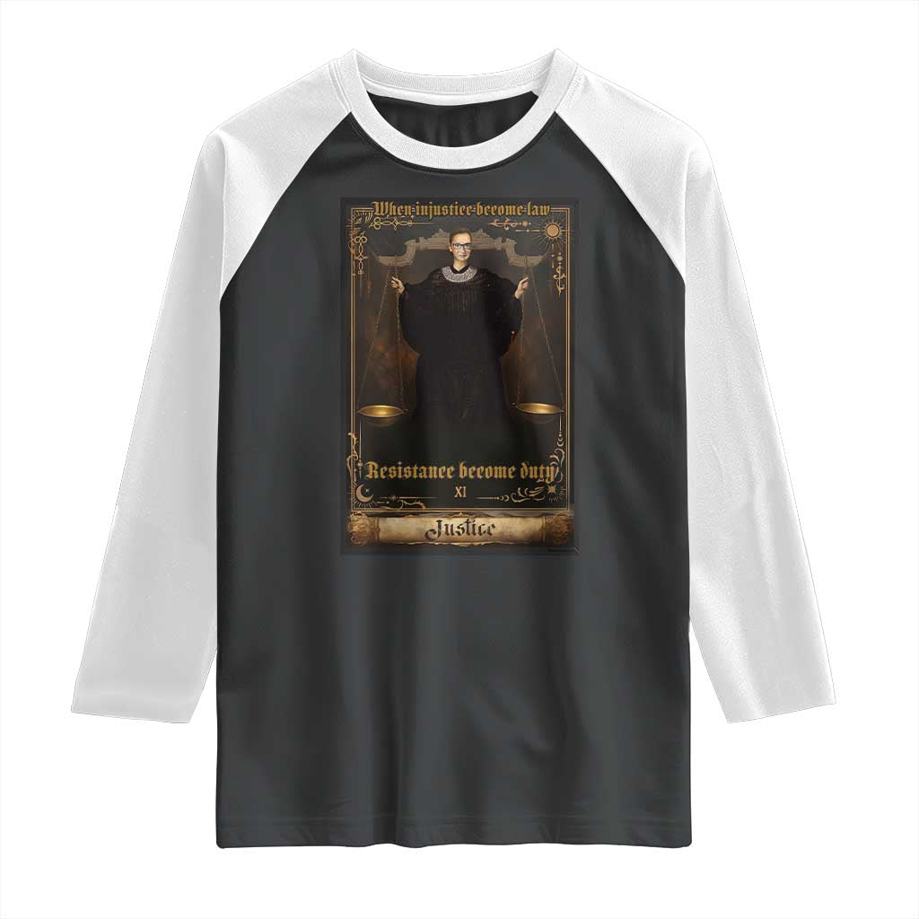 Tarot Card RBG Raglan Shirt When Injustice Becomes Law Resistance Becomes Duty - Wonder Print Shop