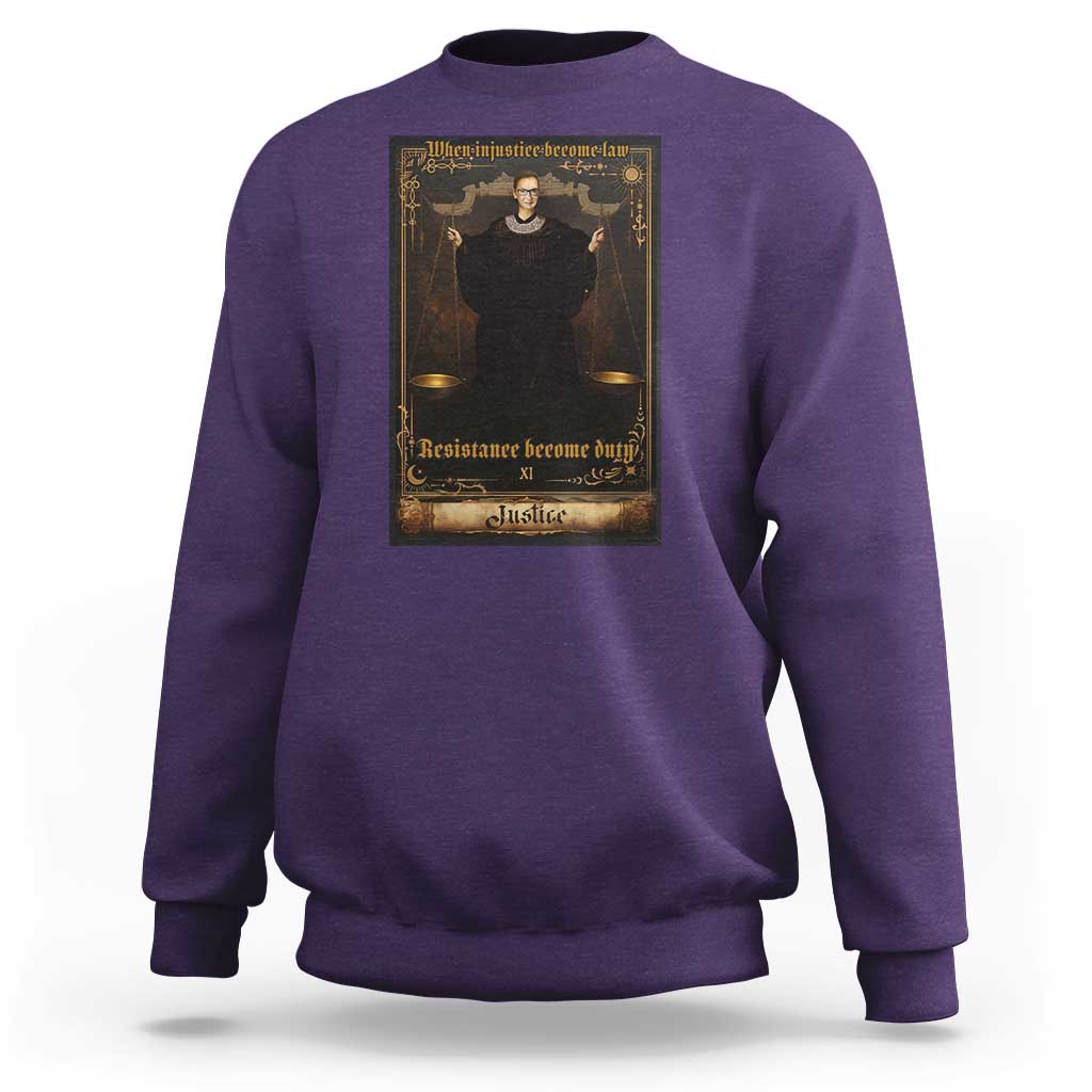 Tarot Card RBG Sweatshirt When Injustice Becomes Law Resistance Becomes Duty - Wonder Print Shop