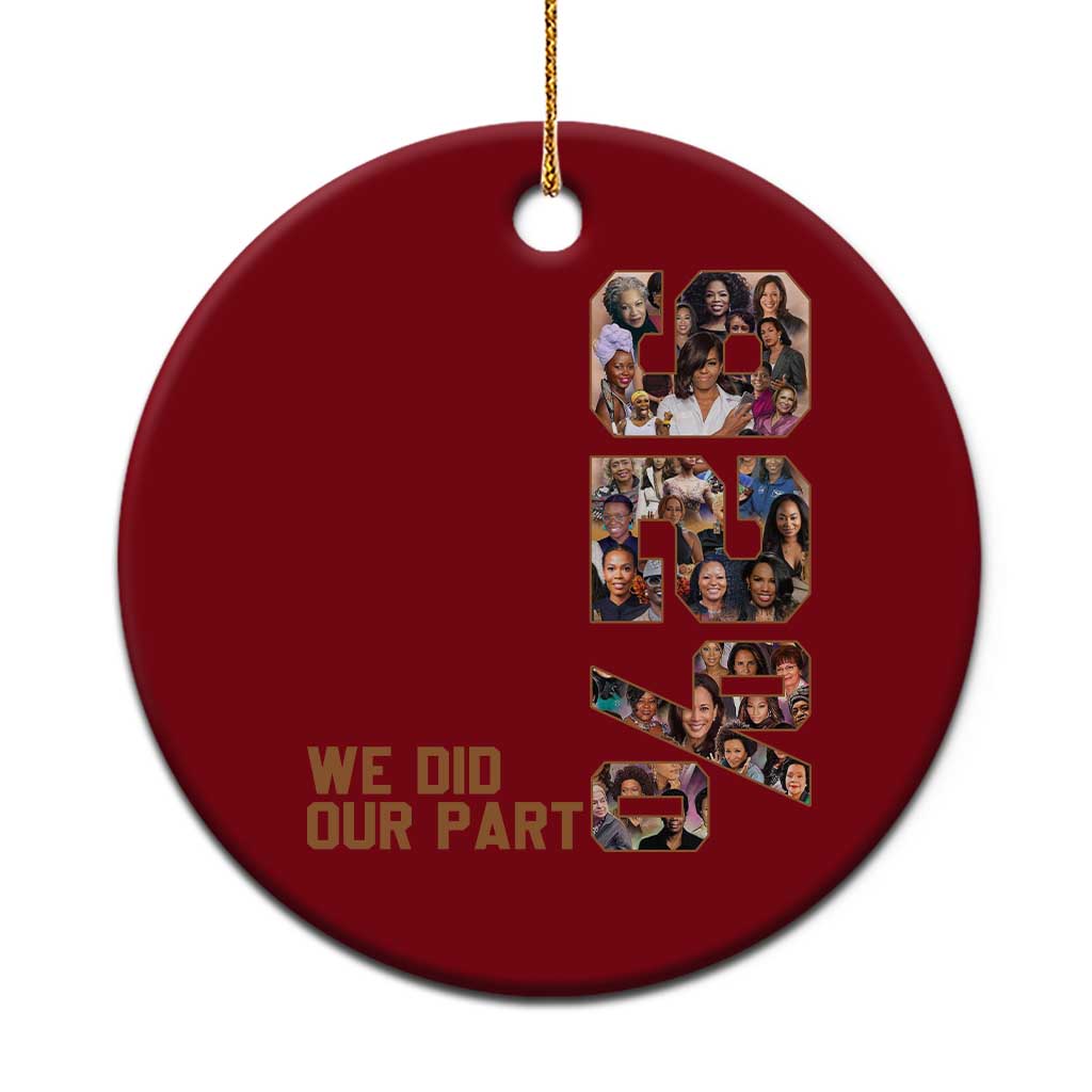 92 Percent Black Woman Power Ceramic Ornament 92 Percent Melanin Girls - Wonder Print Shop