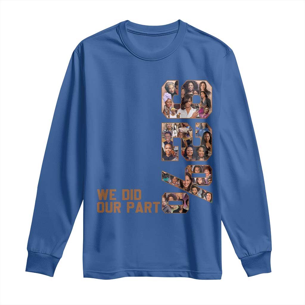92 Percent Black Woman Power Long Sleeve Shirt 92 Percent Melanin Girls - Wonder Print Shop