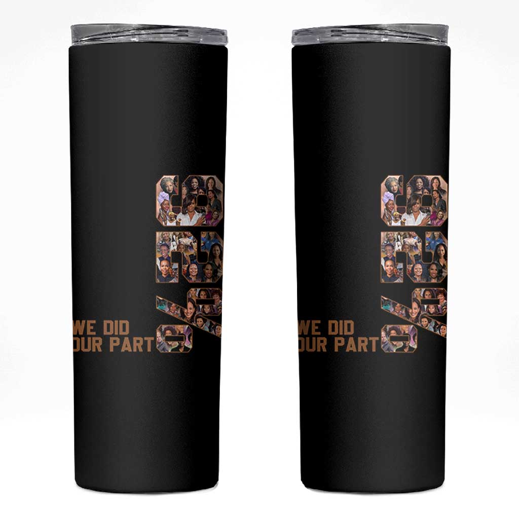 92 Percent Black Woman Power Skinny Tumbler 92 Percent Melanin Girls - Wonder Print Shop