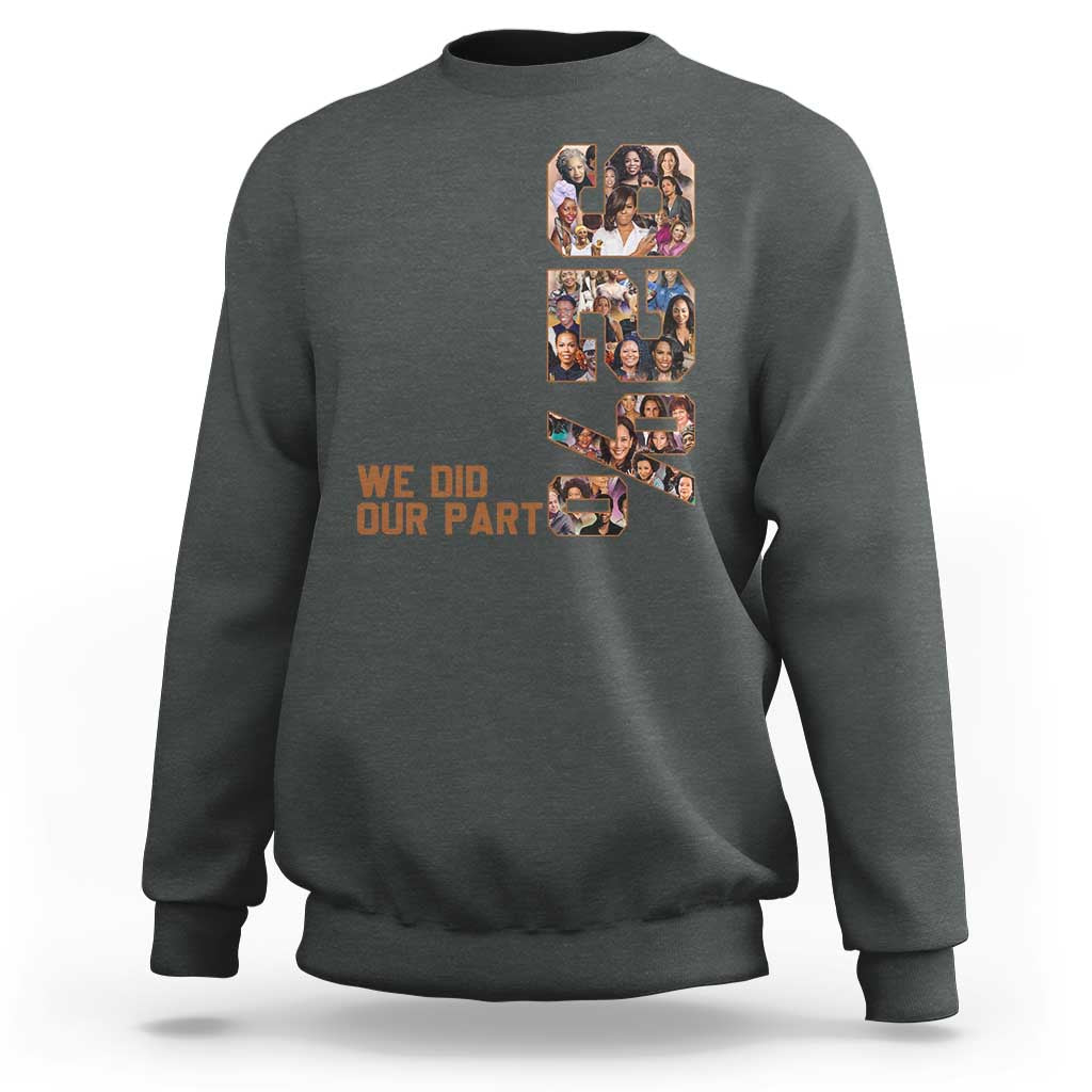 92 Percent Black Woman Power Sweatshirt 92 Percent Melanin Girls - Wonder Print Shop