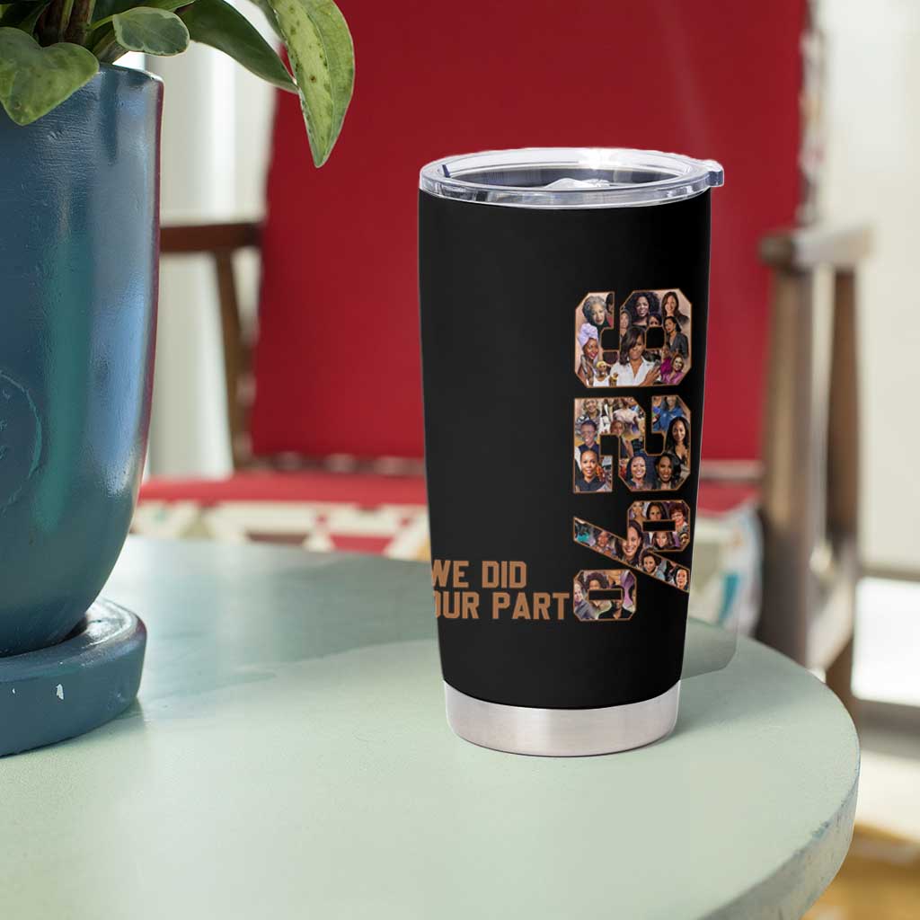 92 Percent Black Woman Power Tumbler Cup 92 Percent Melanin Girls - Wonder Print Shop