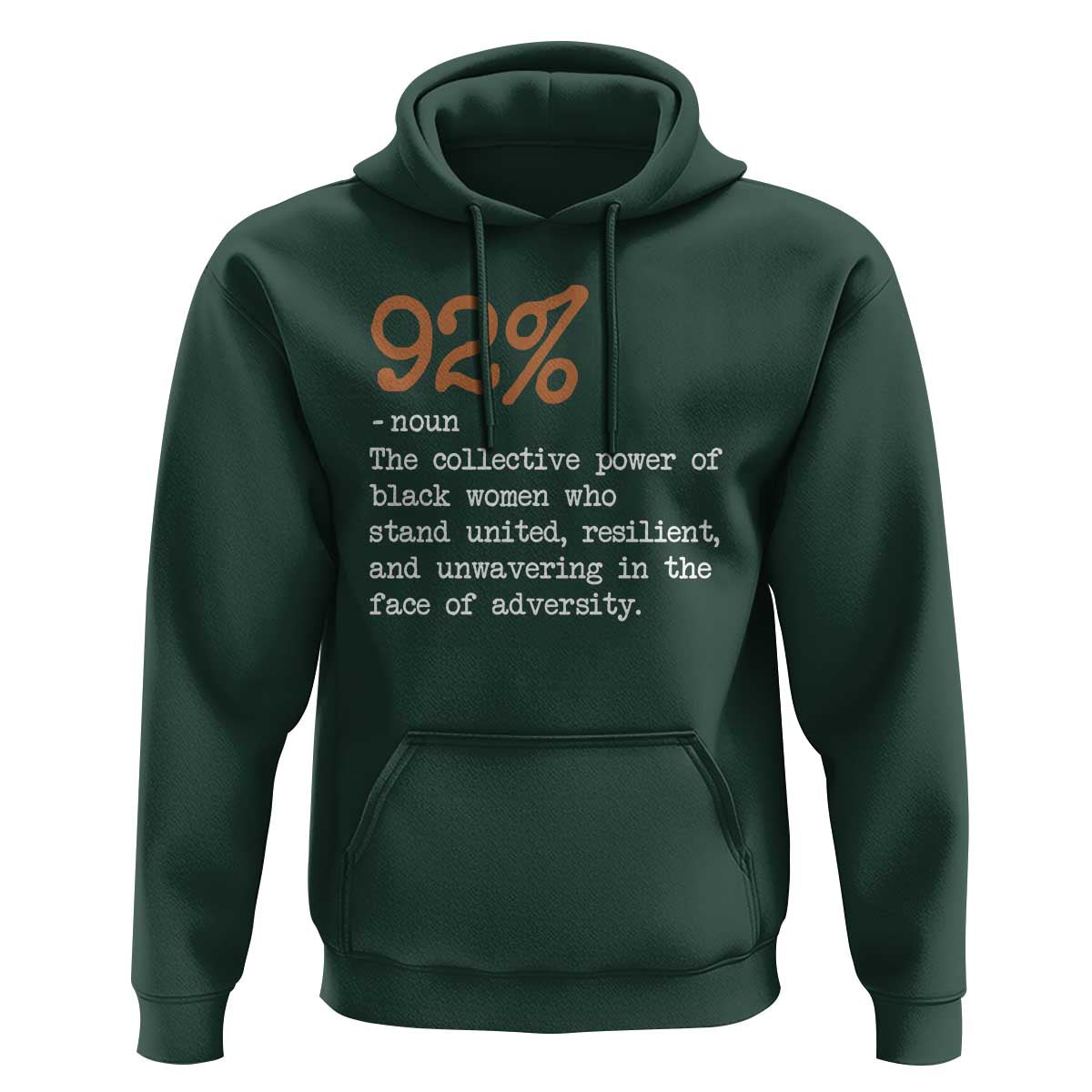 92 Percent Black Woman Power Hoodie The 92% African American Melanin Girls
