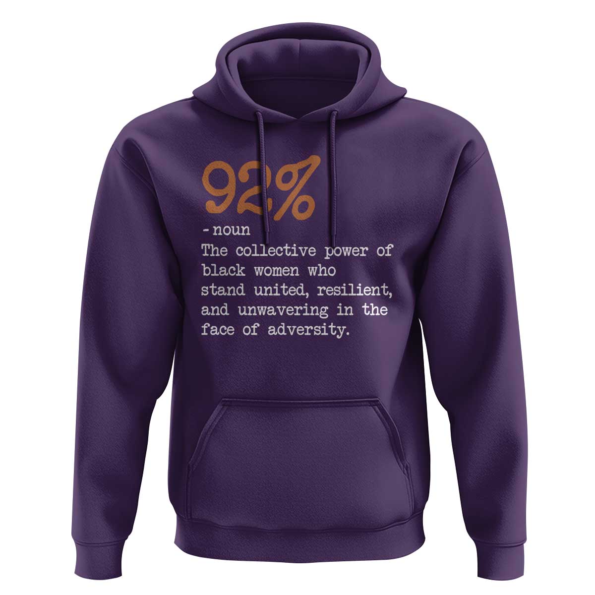 92 Percent Black Woman Power Hoodie The 92% African American Melanin Girls