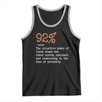 92 Percent Black Woman Power Tank Top The 92% African American Melanin Girls