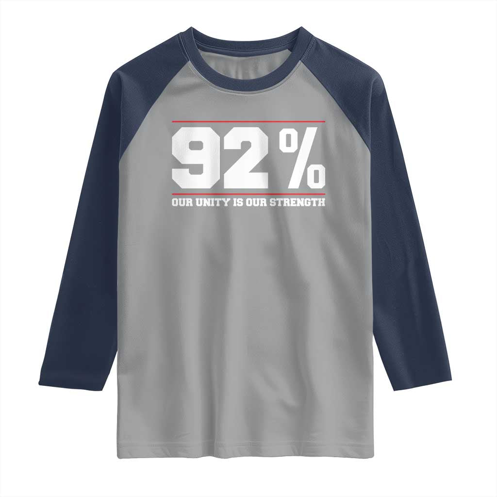 92 Percent Black Woman Power Raglan Shirt 92% Our Unity Is Our Strength