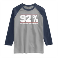 92 Percent Black Woman Power Raglan Shirt 92% Our Unity Is Our Strength