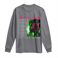 The 92% Black Women Power Long Sleeve Shirt For Us Only 92% We Are Done