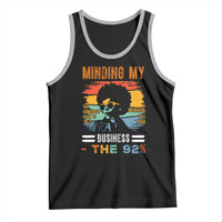 92 Percent Melanin African Women Tank Top Minding My Black Woman Business: The 92%