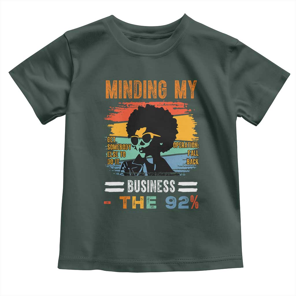 92 Percent Melanin African Women Toddler T Shirt Minding My Black Woman Business: The 92%