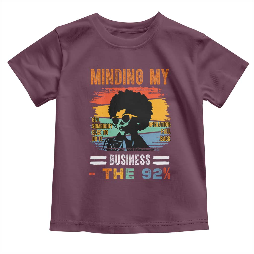 92 Percent Melanin African Women Toddler T Shirt Minding My Black Woman Business: The 92%