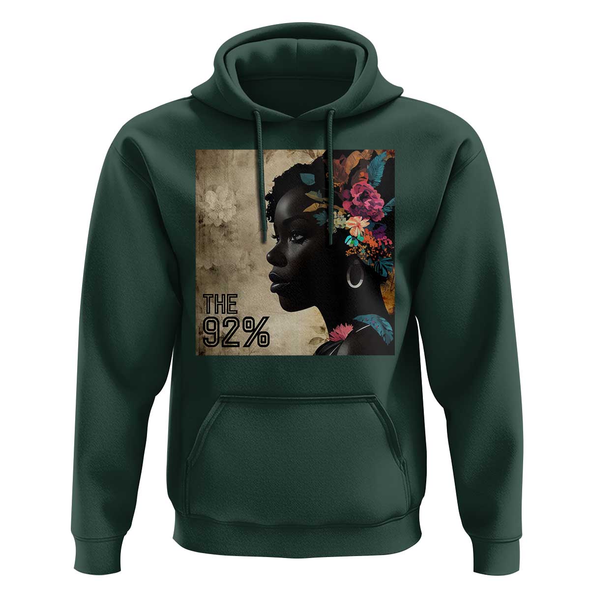 The 92% Black Women Power Hoodie 92 Percent Floral Melanin Girls