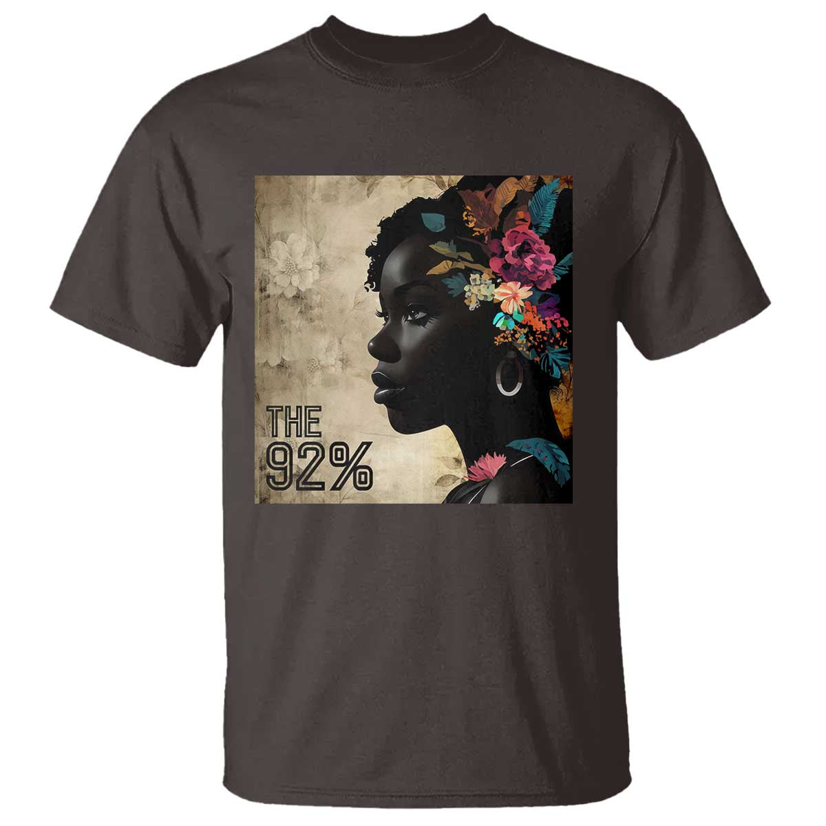 The 92% Black Women Power T Shirt 92 Percent Floral Melanin Girls