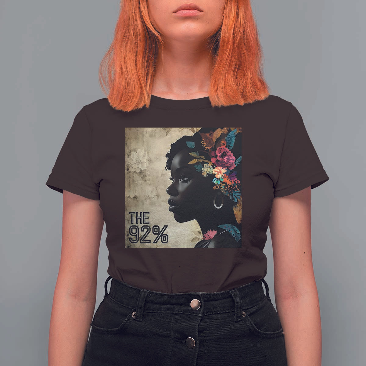 The 92% Black Women Power T Shirt For Women 92 Percent Floral Melanin Girls