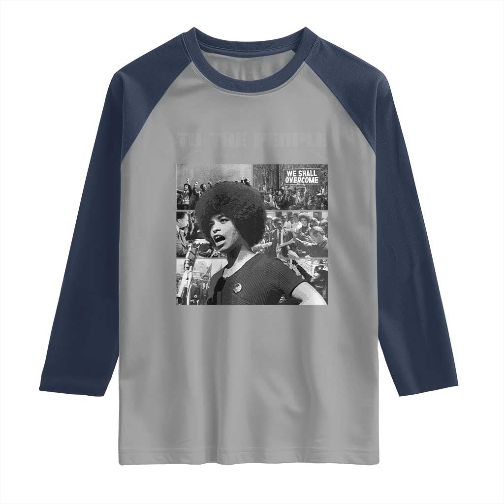 Power To The People Raglan Shirt Black History Angela Davis Black Panther Party - Wonder Print Shop
