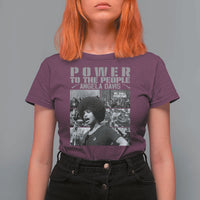 Power To The People T Shirt For Women Black History Angela Davis Black Panther Party - Wonder Print Shop