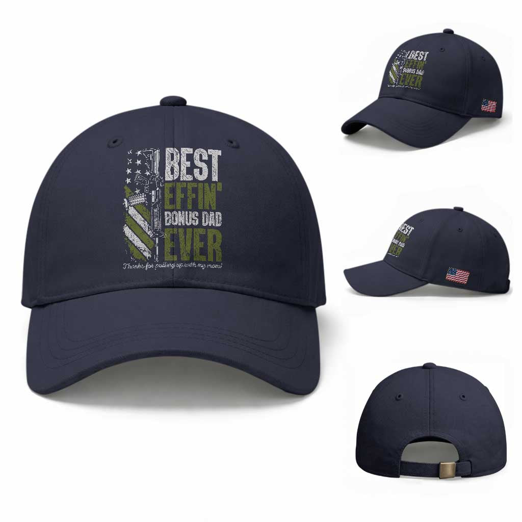Best Effin’ Bonus Dad Ever Baseball Cap Step Dad Gun American Flag