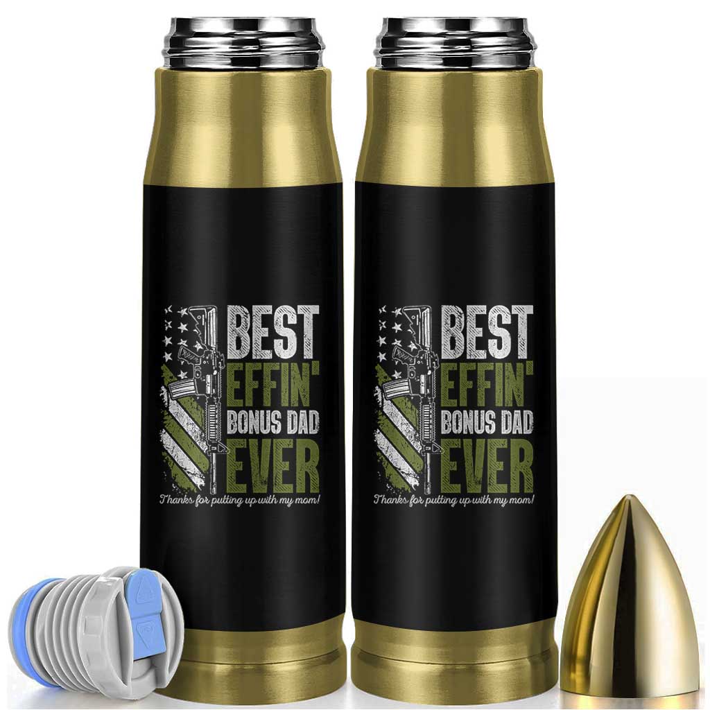 Best Effin’ Bonus Dad Ever Bullet Tumbler Step Dad Gun American Flag