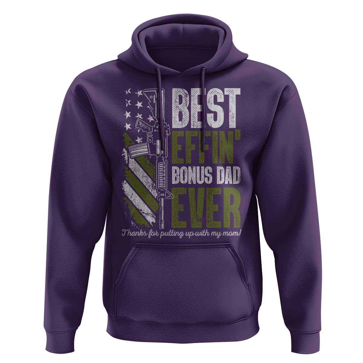 Best Effin’ Bonus Dad Ever Hoodie Step Dad Gun American Flag