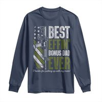 Best Effin’ Bonus Dad Ever Long Sleeve Shirt Step Dad Gun American Flag