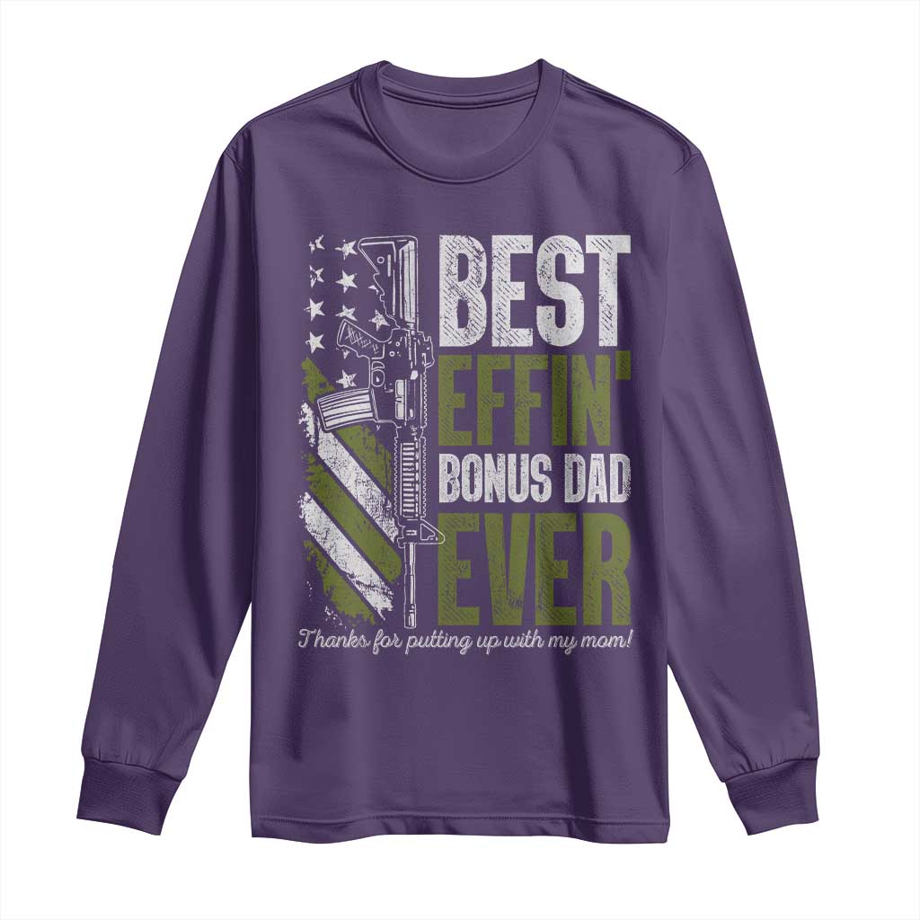 Best Effin’ Bonus Dad Ever Long Sleeve Shirt Step Dad Gun American Flag