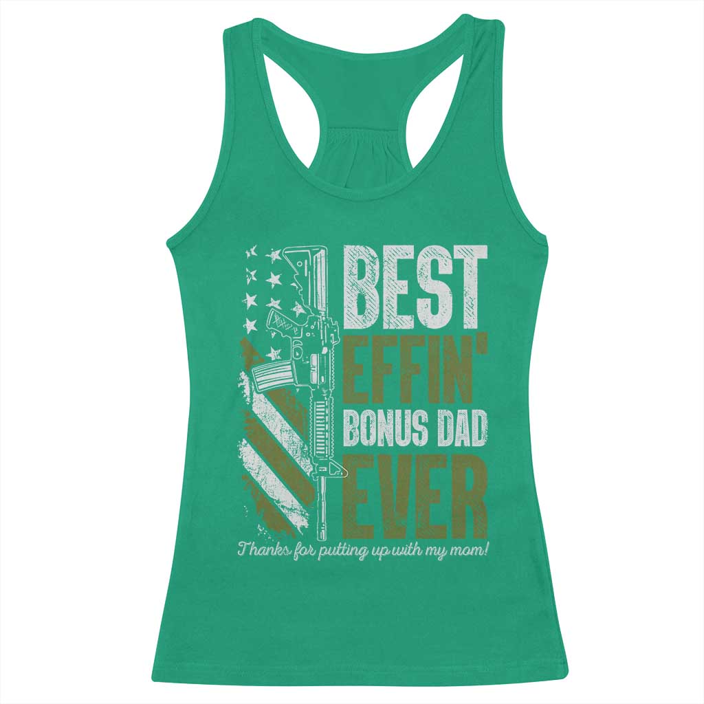 Best Effin’ Bonus Dad Ever Racerback Tank Top Step Dad Gun American Flag