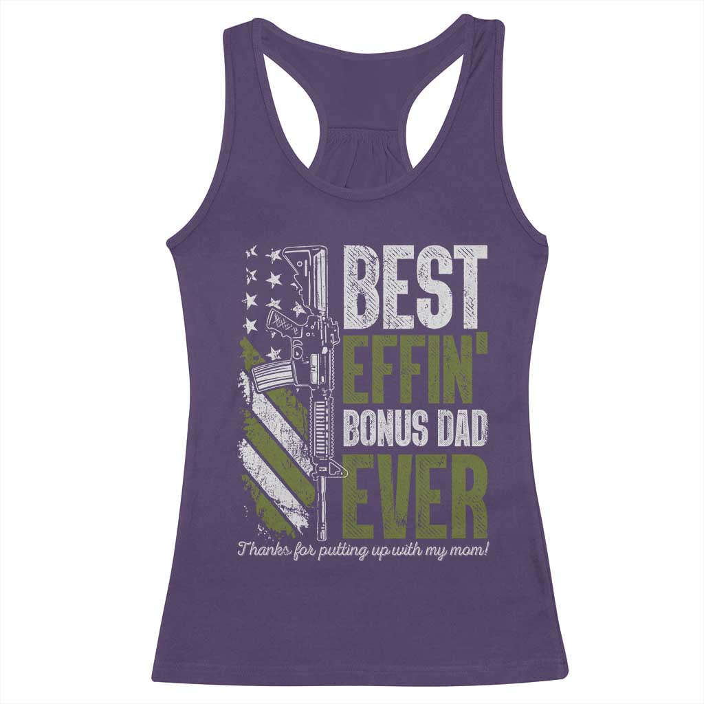 Best Effin’ Bonus Dad Ever Racerback Tank Top Step Dad Gun American Flag