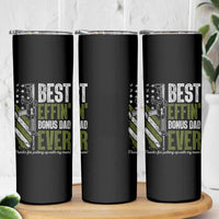 Best Effin’ Bonus Dad Ever Skinny Tumbler Step Dad Gun American Flag